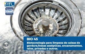 Read more about the article BIO 45 – Biotecnologia para limpeza de caixas de gordura, fossas assépticas, encanamentos, ralos, privadas e outros